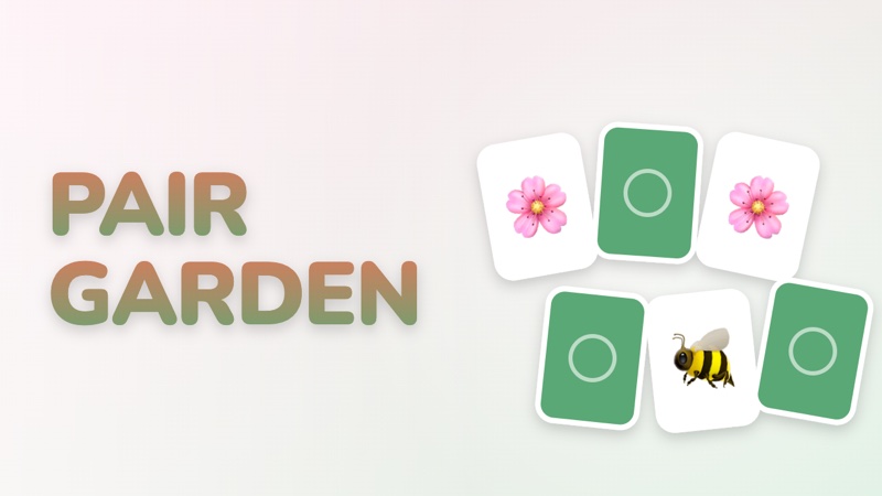 Pair Garden